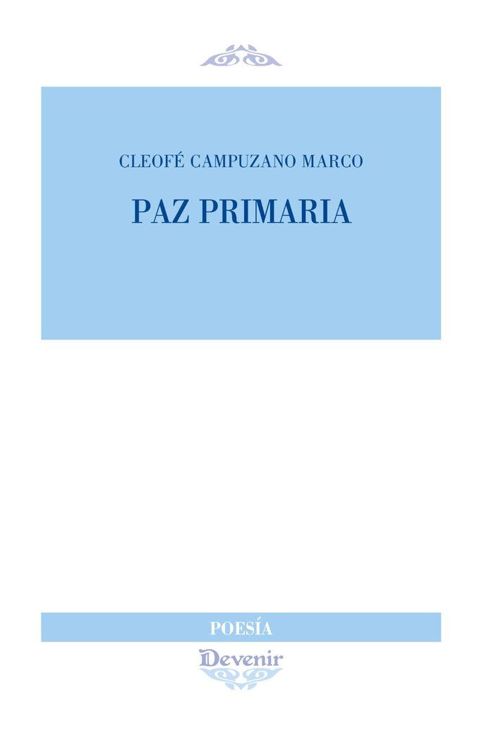 Paz Primaria, de CAMPUZANO MARCO, CLEOFE | portada del libro