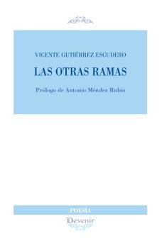 Las otras ramas, de GUTIERREZ ESCUDERO, VICENTE | portada del libro