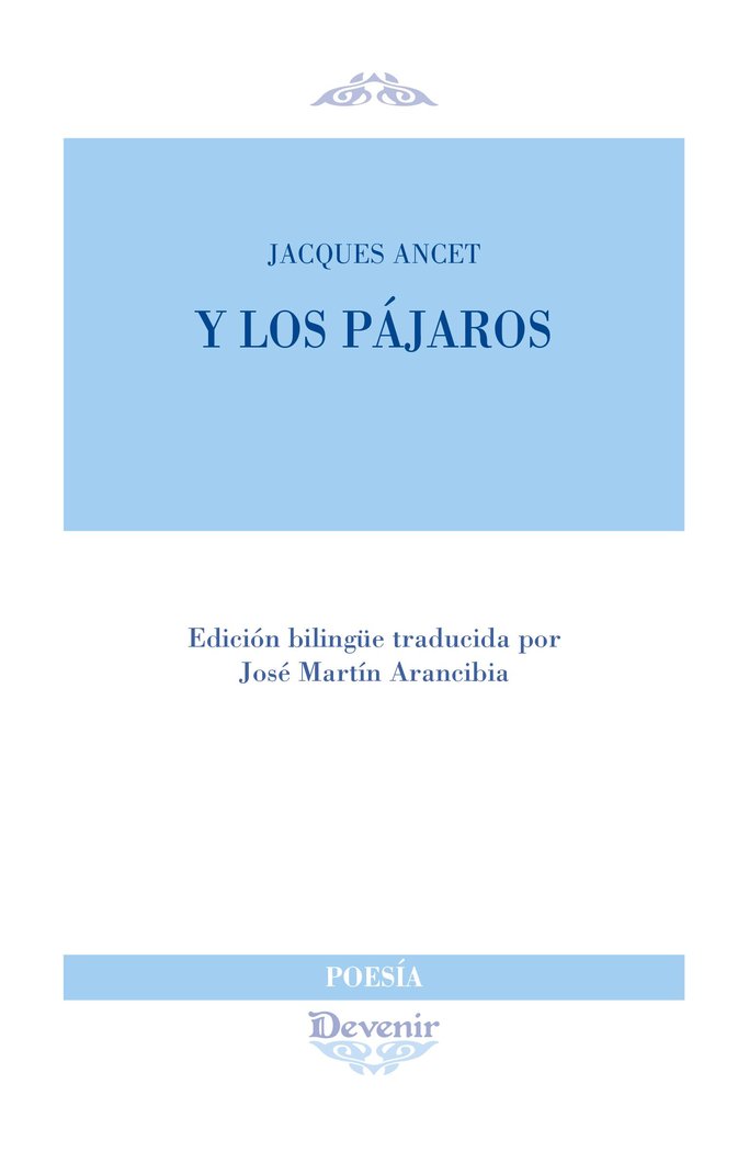 Y LOS PAJAROS, de ANCET, JACQUES | portada del libro
