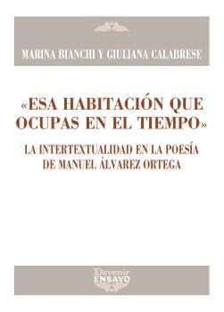 ESA HABITACION QUE OCUPAS EN EL TIEMPO, de BIANCHI, MARINA | portada del libro