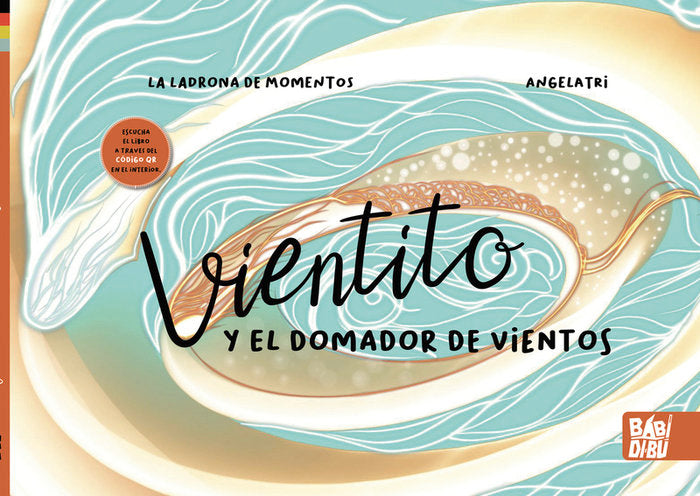 VIENTITO Y EL DOMADOR DE VIENTOS, de , LA LADRONA DE MOMENTOS | portada del libro