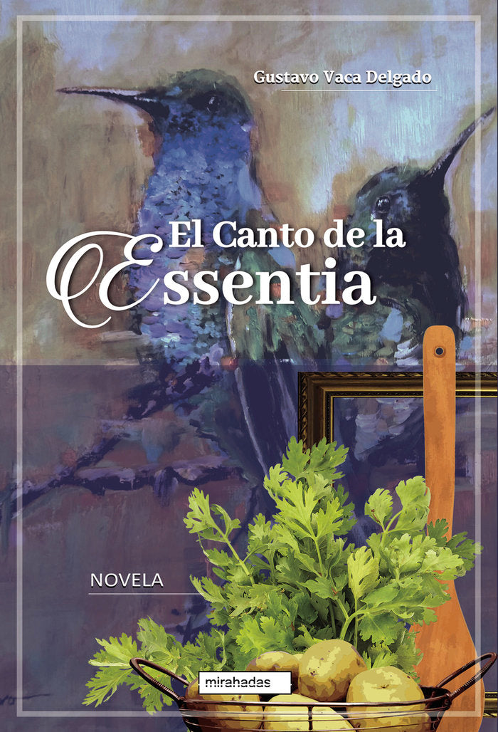El canto de la essentia, de VACA DELGADO,GUSTAVO | portada del libro