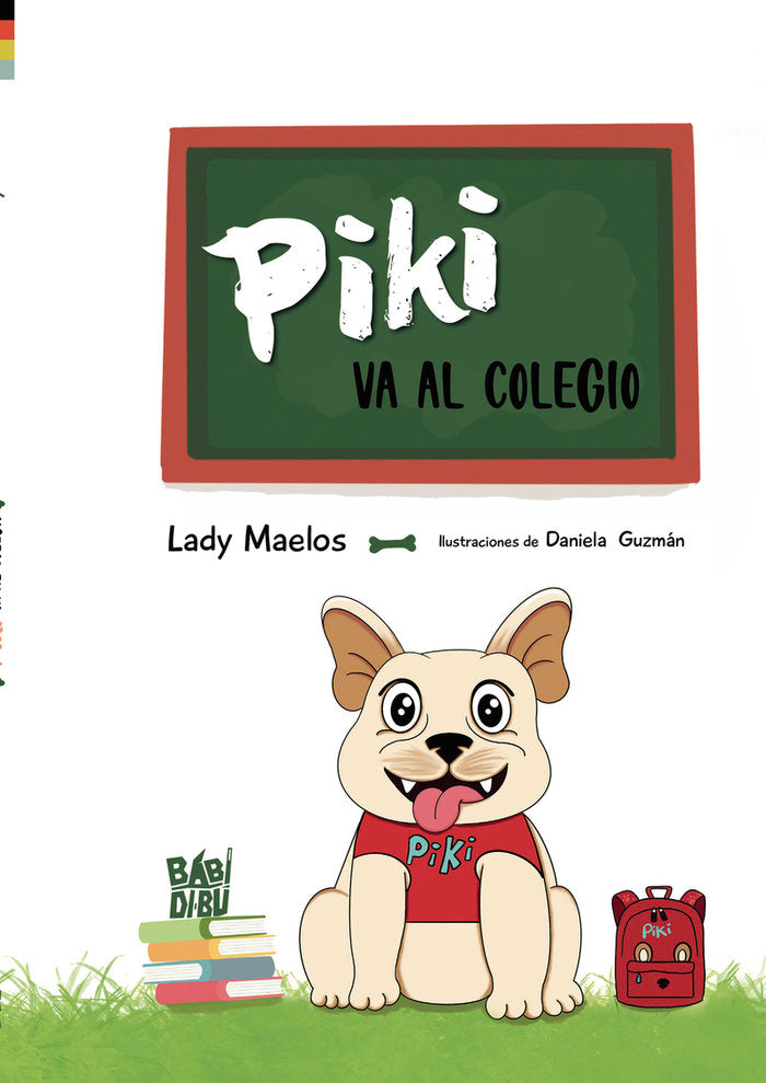 PIKI VA AL COLEGIO, de MAELOS , LADY | portada del libro