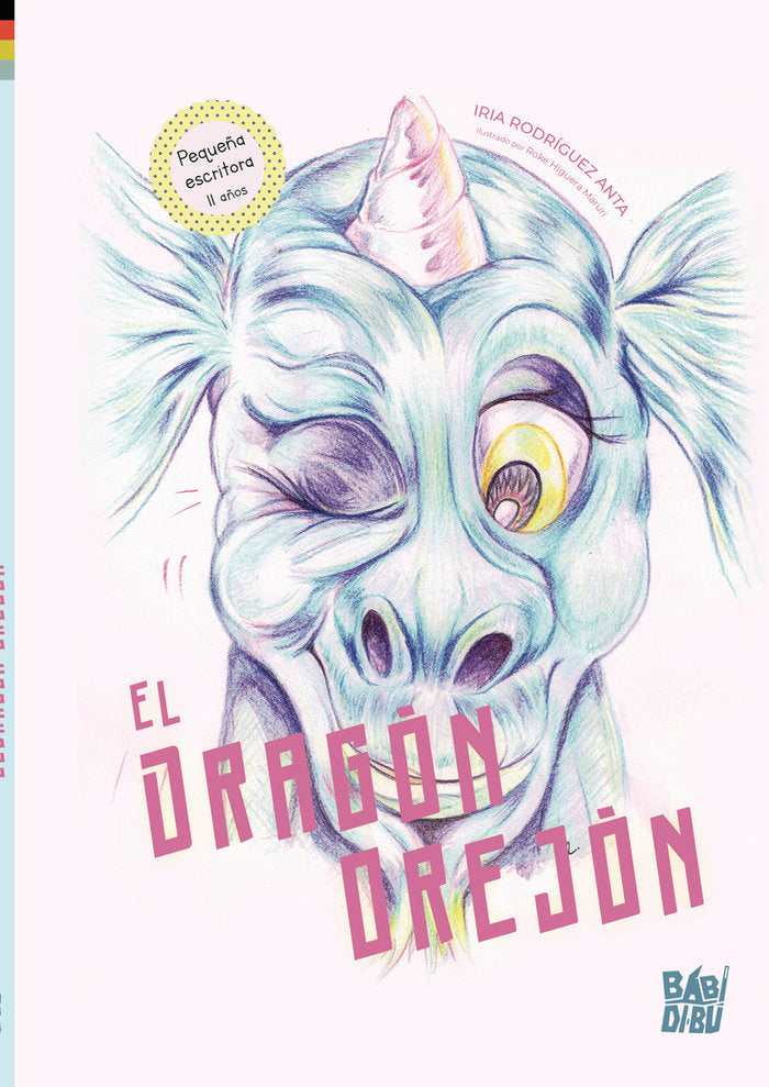 EL DRAGON OREJON, de RODRIGUEZ ANTA, IRIA | portada del libro