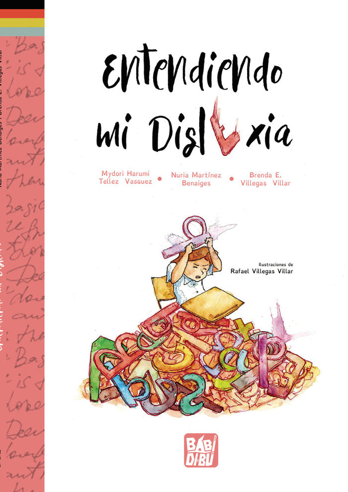 ENTENDIENDO MI DISLEXIA, de MARTINEZ BENAIGES, NURIA | portada del libro