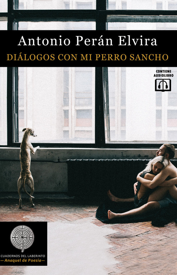 DIALOGOS CON MI PERRO SANCHO, de PERAN ELVIRA, ANTONIO | portada del libro