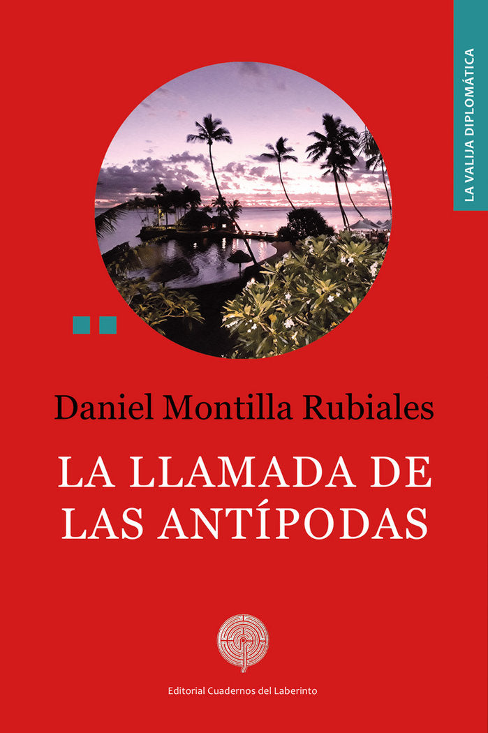 LA LLAMADA DE LAS ANTIPODAS, de MONTILLA RUBIALES | portada del libro