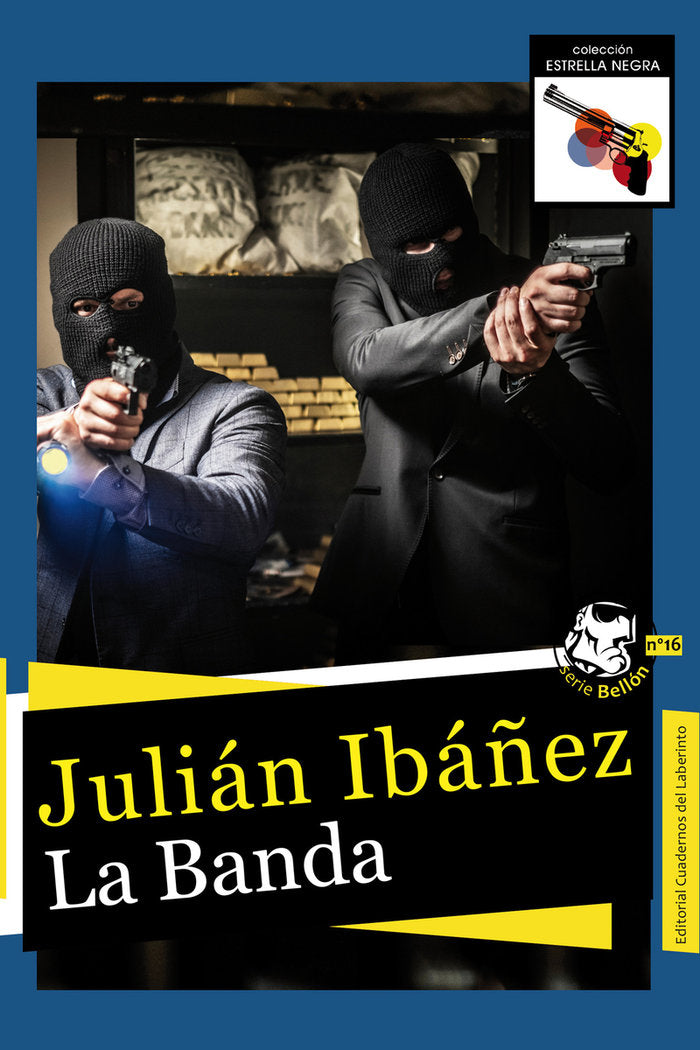 LA BANDA, de IBAÑEZ, JULIAN | portada del libro