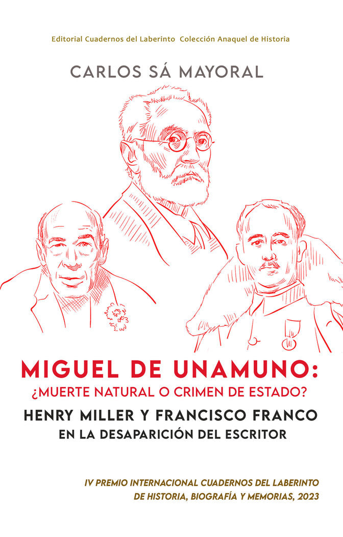 MIGUEL DE UNAMUNO MUERTE NATURAL O CRIMEN DE ESTADO, de SA MAYORAL,CARLOS | portada del libro