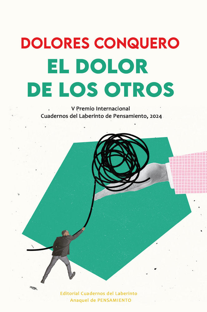 EL DOLOR DE LOS OTROS, de CONQUERO, DOLORES | portada del libro