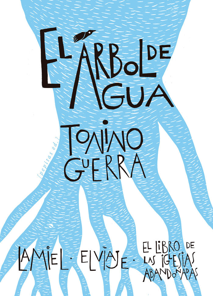 EL ARBOL DEL AGUA, de GUERRA, TONINO | portada del libro