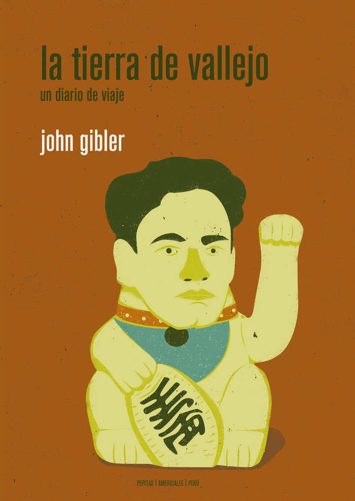 La tierra de Vallejo, de GIBLER, JOHN | portada del libro