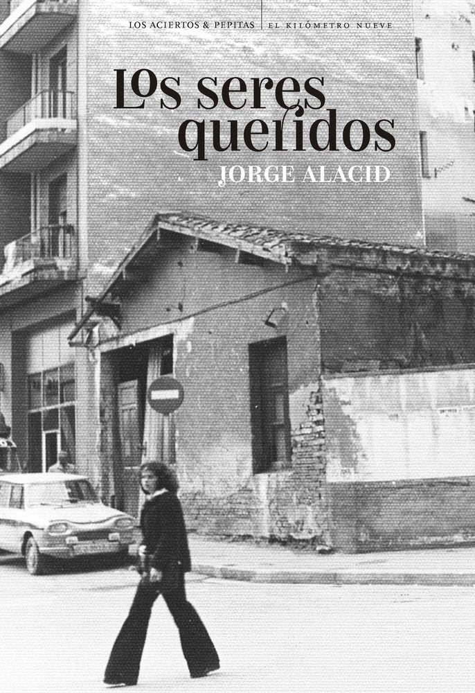 Los seres queridos, de ALACID, JORGE | portada del libro