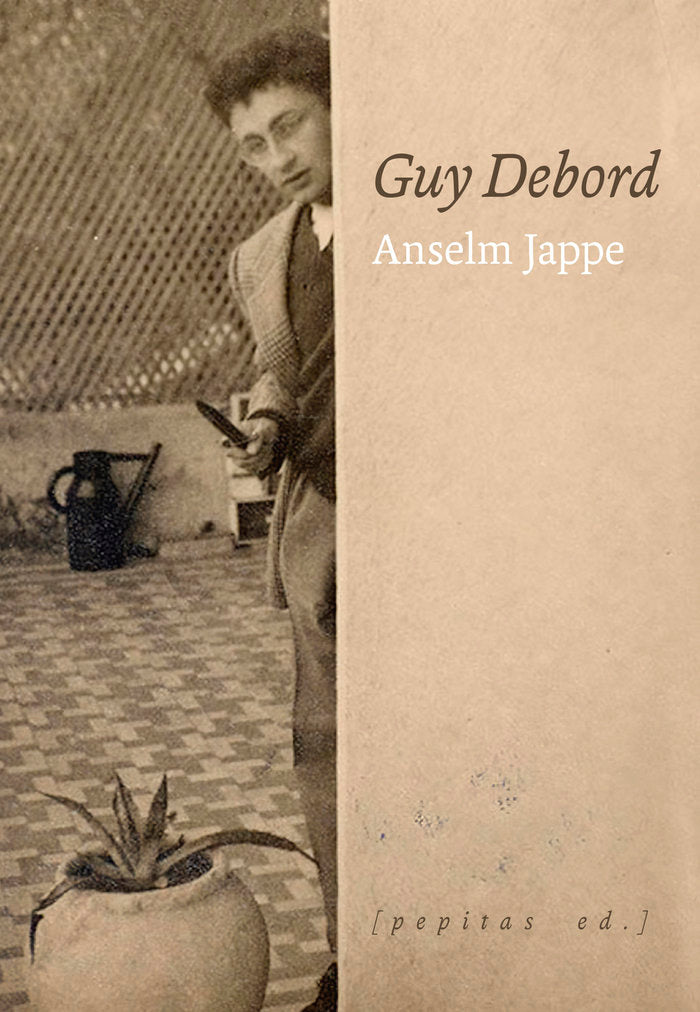 GUY DEBORD, de JAPPE, ANSELM | portada del libro