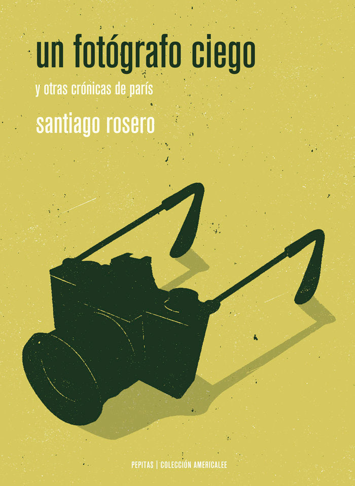 UN FOTOGRAFO CIEGO, de ROSERO, SANTIAGO | portada del libro