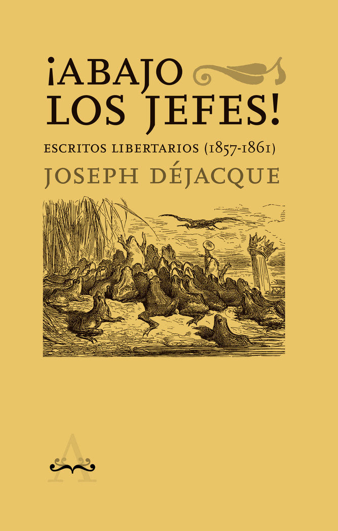 ABAJO LOS JEFES, de DEJACQUE, JOSEPH | portada del libro