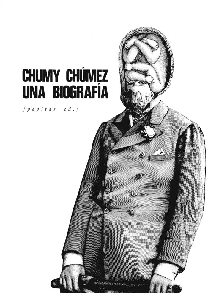 UNA BIOGRAFIA, de CHUMEZ, CHUMY | portada del libro