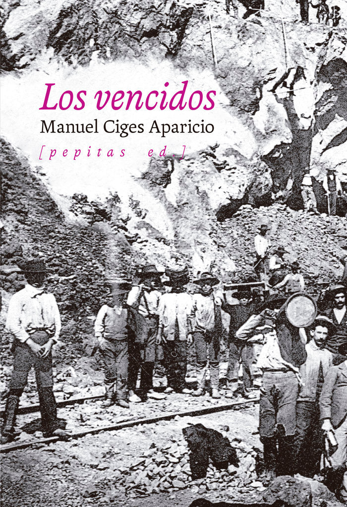Los vencidos, de CIGES APARICIO, MANUEL | portada del libro