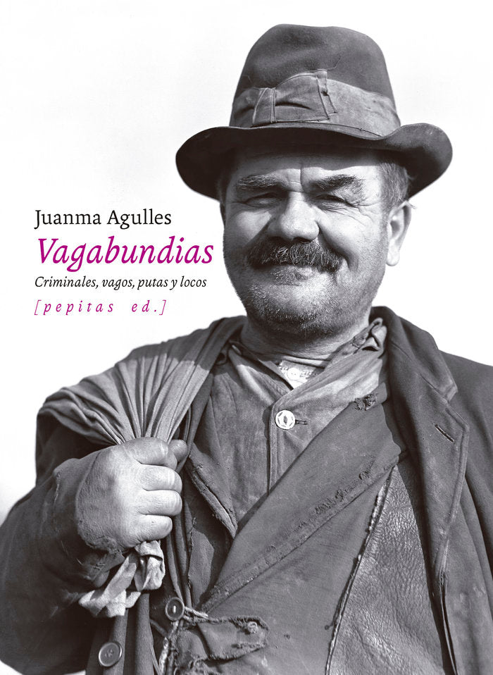 Vagabundias, de AGUELLES MARTOS, JUAN MANUEL | portada del libro