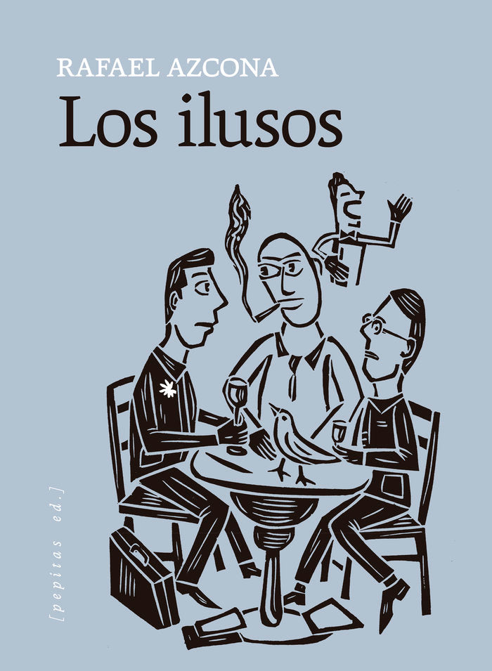 Los ilusos, de AZCONA FERNANDEZ | portada del libro