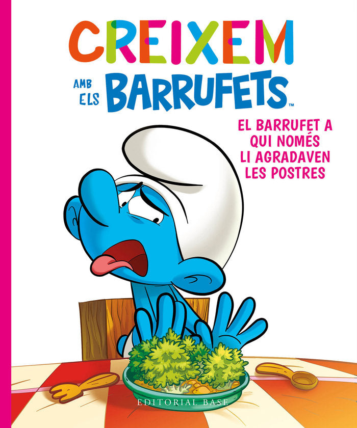 EL BARRUFET A QUI NOMES LI AGRADAVEN LES POSTRES | portada del libro