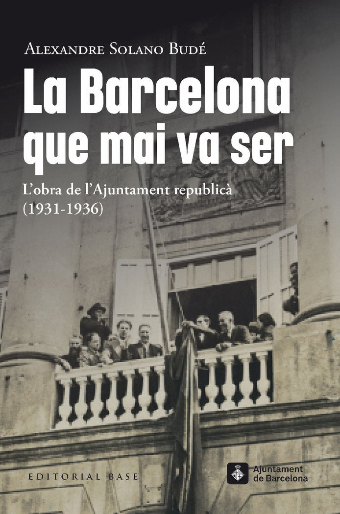 LA BARCELONA QUE MAI VA SER LOBRA DE LAJU, de SOLANO BUDE, ALEXANDRE | portada del libro