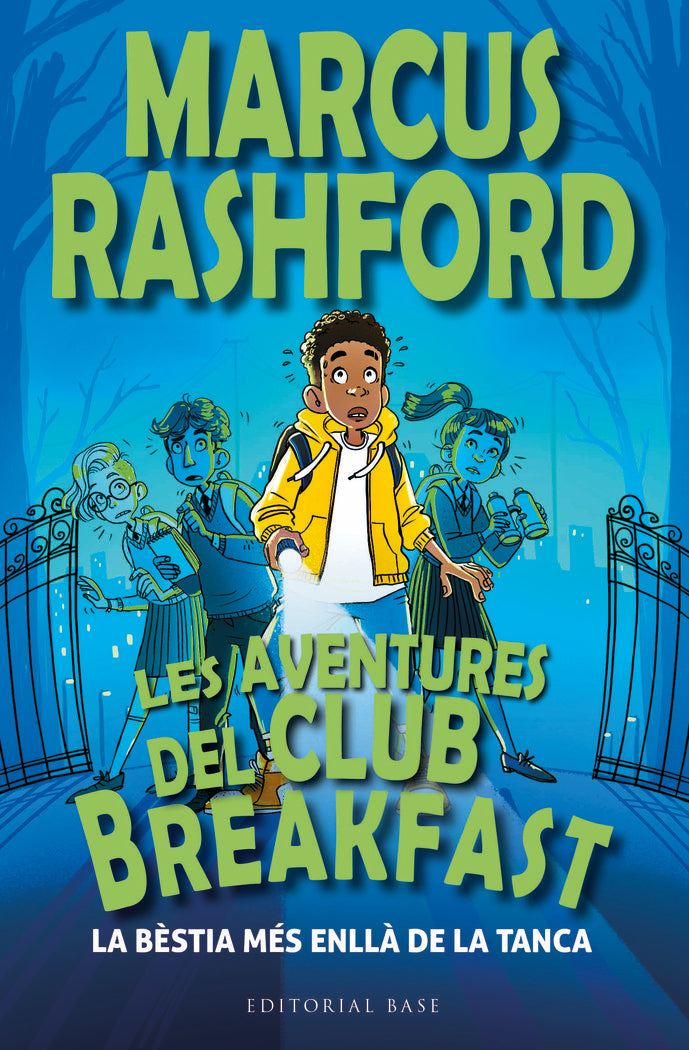 LES AVENTURES DEL CLUB BREAKFAST LA BESTIA MES ENLLA DE LA, de RASHFORD, MARCUS | portada del libro