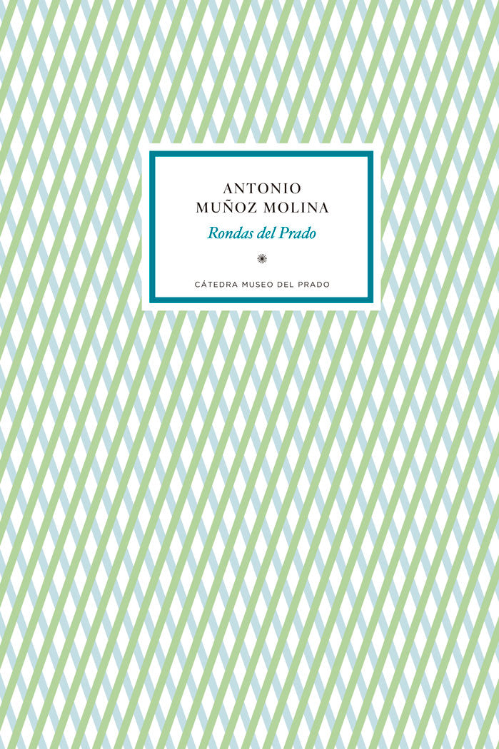 RONDAS DEL PRADO, de MUÑOZ MOLINA, ANTONIO | portada del libro