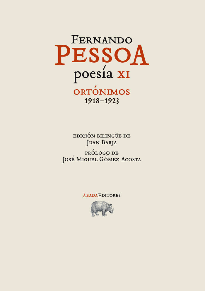 POESIA XI ORTONIMOS 1918 1923, de PESSOA, FERNANDO | portada del libro