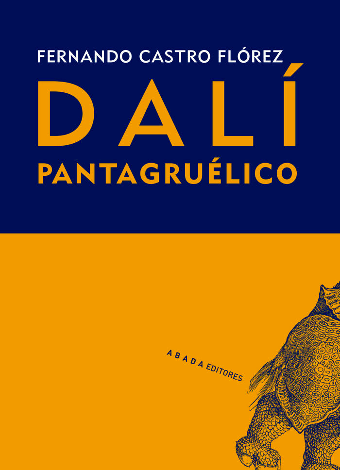 DALI PANTAGRUELICO, de CASTRO FLOREZ, FERNANDO | portada del libro