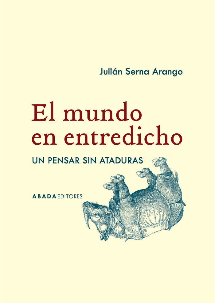 El mundo en entredicho, de SERNA ARANGO, JULIAN | portada del libro