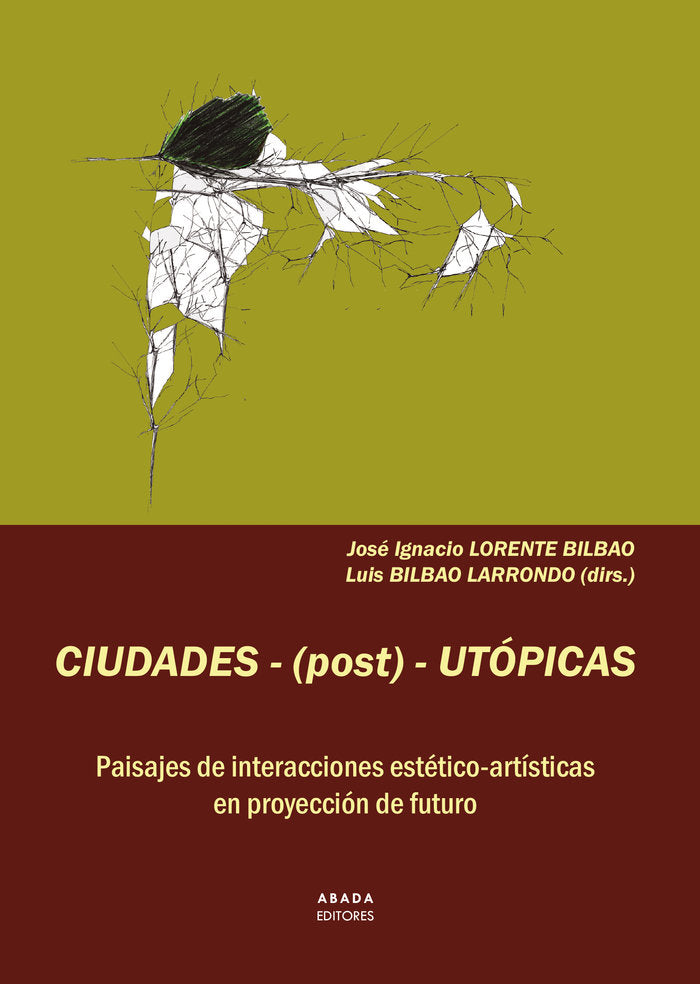 CIUDADES-(POST)-UTOPICAS, de VARIOS AUTORES | portada del libro