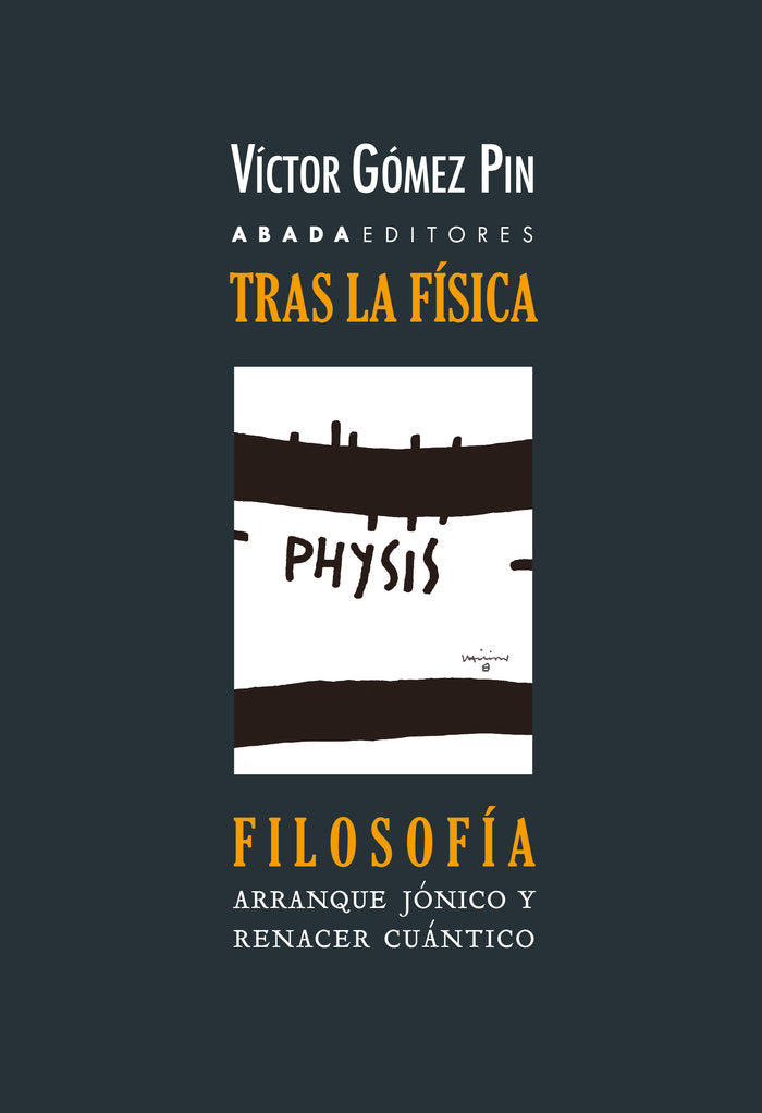 TRAS LA FISICA, FILOSOFIA, de GOMEZ PIN, VICTOR | portada del libro