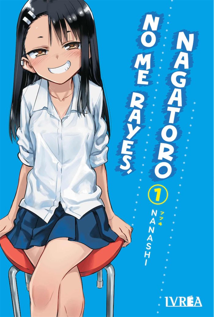 NO ME RAYES, NAGATORO 01, de NANASHI | portada del libro