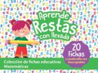 CAJAS EDUCATIVAS MATEMATICAS APRENDE RESTAS CON LLEVADA., de Varios autores | portada del libro