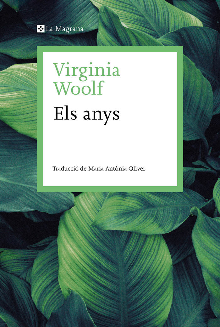 Els anys, de VIRGINIA WOOLF | portada del libro