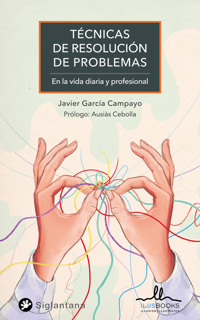 TECNICAS PARA LA RESOLUCION DE PROBLEMAS, de JAVIER GARCIA CAMPAYO | portada del libro