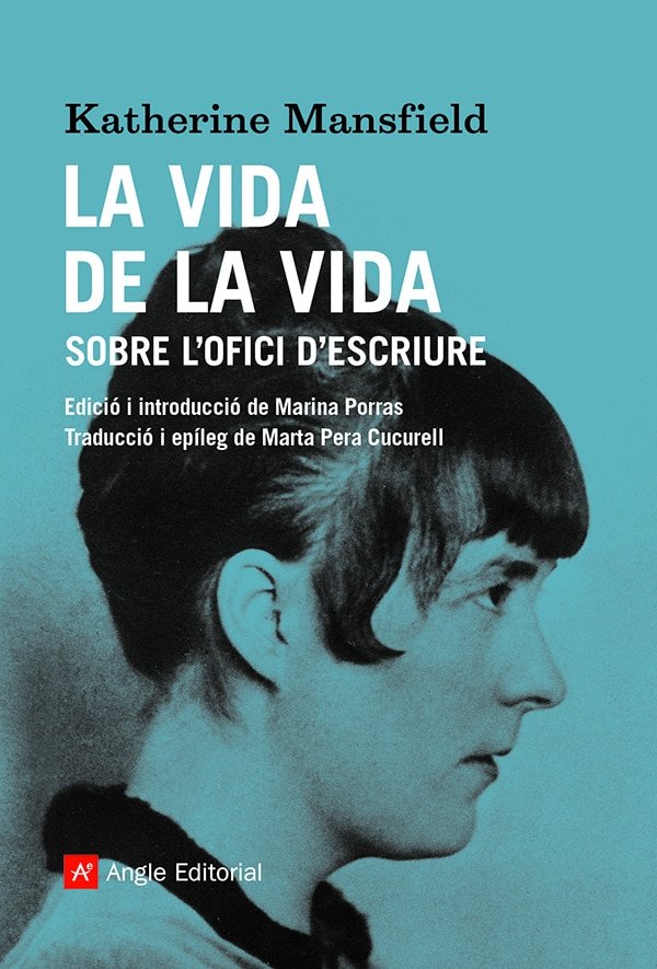 LA VIDA DE LA VIDA, de MANSFIELD, KATHERINE | portada del libro