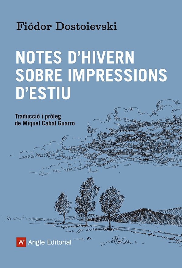 Notes d'hivern sobre impressions d'estiu, de FIODOR DOSTOIEVSKI | portada del libro