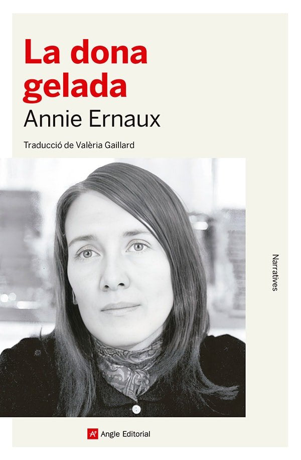 LA DONA GELADA, de ERNAUX, ANNIE | portada del libro