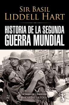 HISTORIA DE LA SEGUNDA GUERRA MUNDIAL, de LIDDELL HART, SIR BASIL | portada del libro