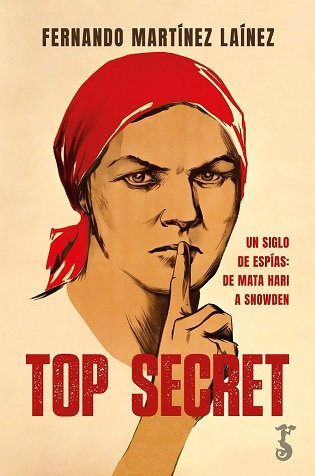 TOP SECRET, de MARTINEZ LAINEZ,FERNANDO | portada del libro