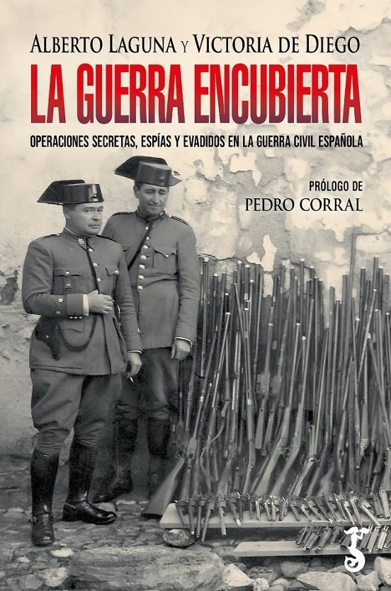 GUERRA ENCUBIERTA, LA, de LAGUNA,ALBERTO | portada del libro