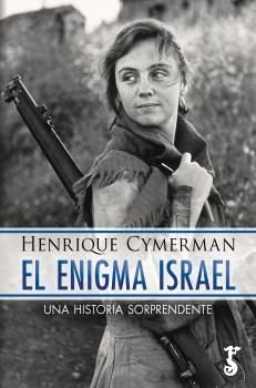 ENIGMA ISRAEL, EL, de CYMERMAN, HENRIQUE | portada del libro