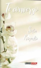 TE CONVERSO, de SOFIA KOSENKO | portada del libro