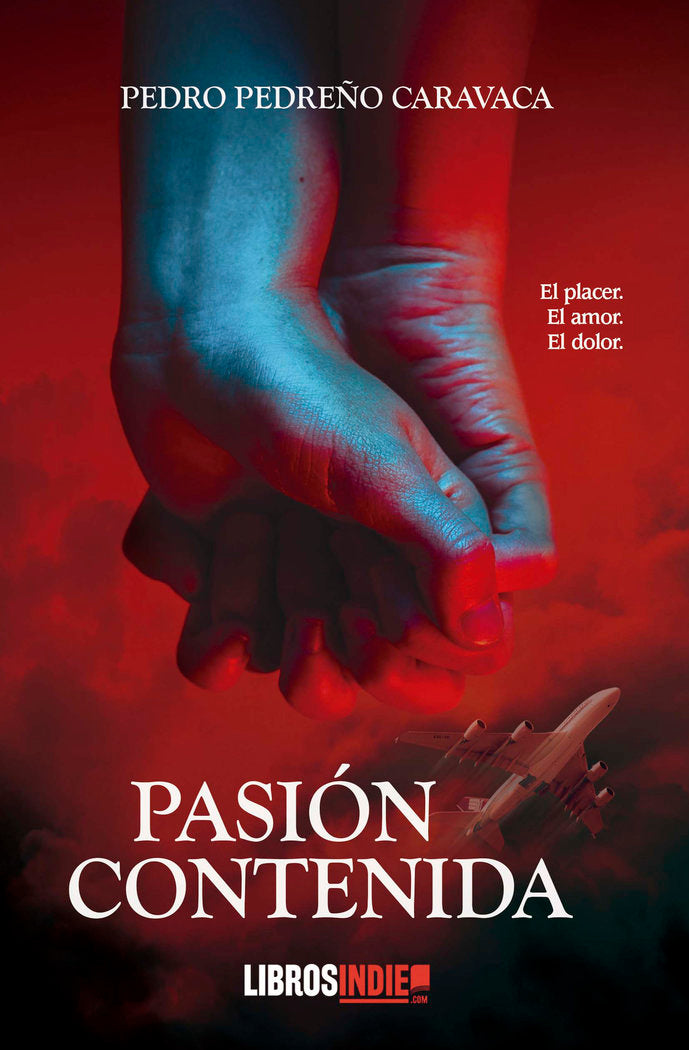 PASIÓN CONTENIDA, de PEDREÑO CARAVACA, PEDRO | portada del libro