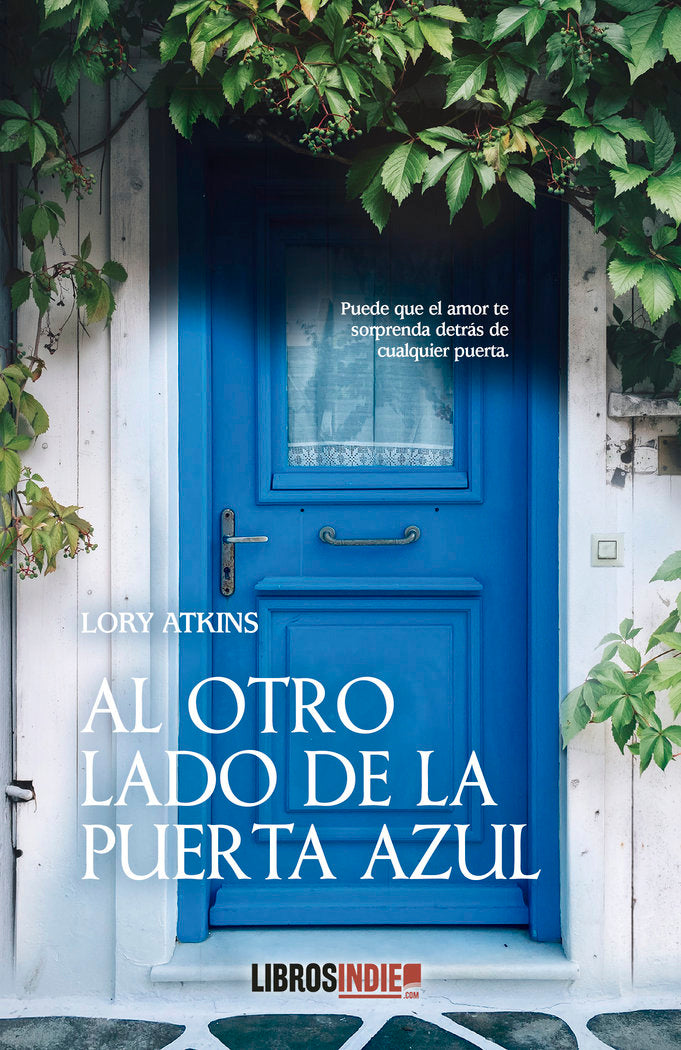 AL OTRO LADO DE LA PUERTA AZUL, de ATKINS, LORY | portada del libro