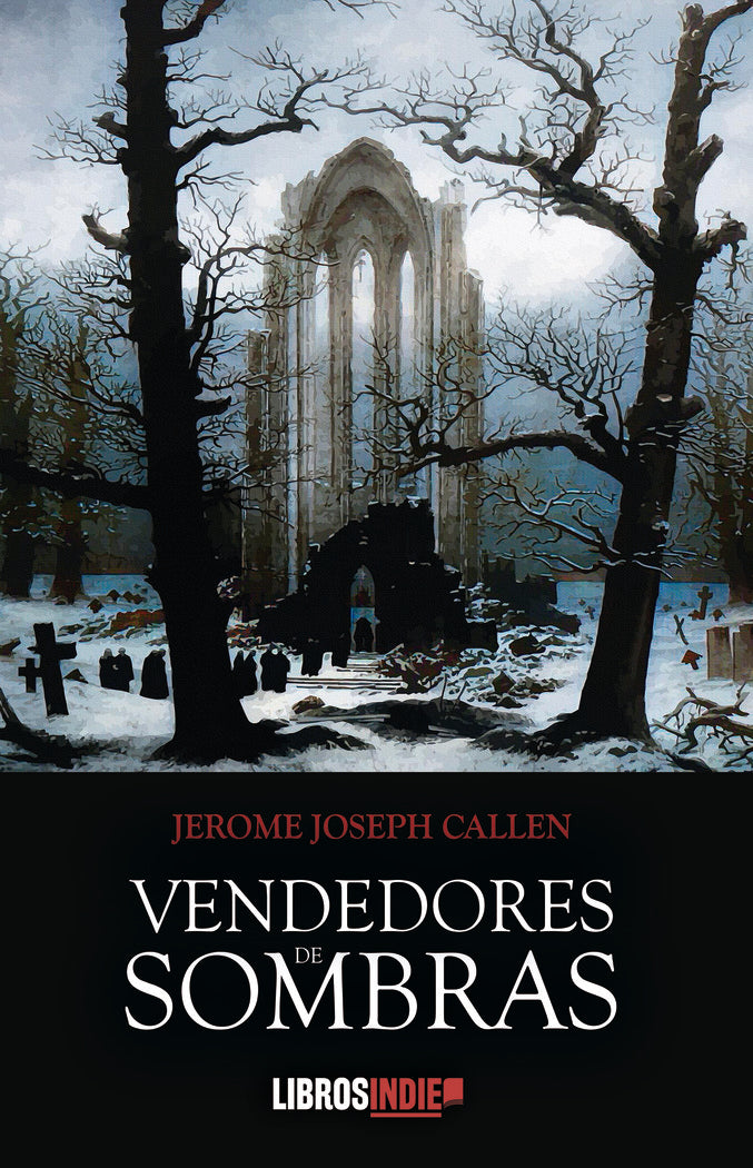 VENDEDORES DE SOMBRAS, de Callen, Jerome Joseph | portada del libro