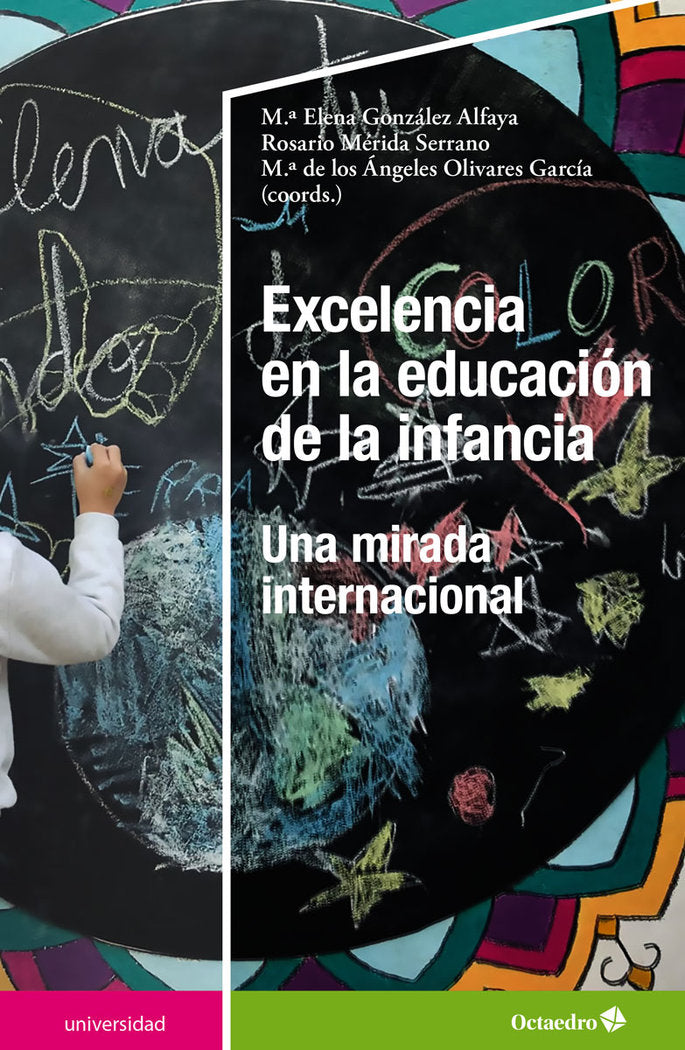 EXCELENCIA EN LA EDUCACION DE LA INFANCIA, de GONZALEZ ALFAYA, MARIA ELENA | portada del libro