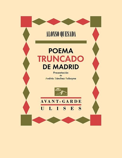 POEMA TRUNCADO DE MADRID, de QUESADA, ALONSO | portada del libro